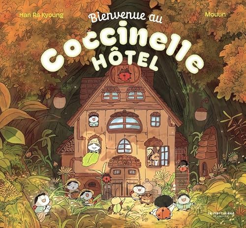 Bienvenue au Coccinelle hôtel !