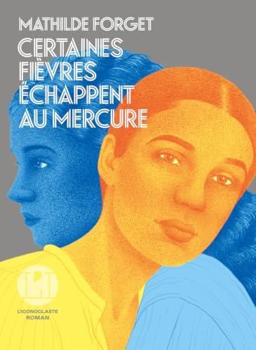 Certaines fièvres échappent au mercure
