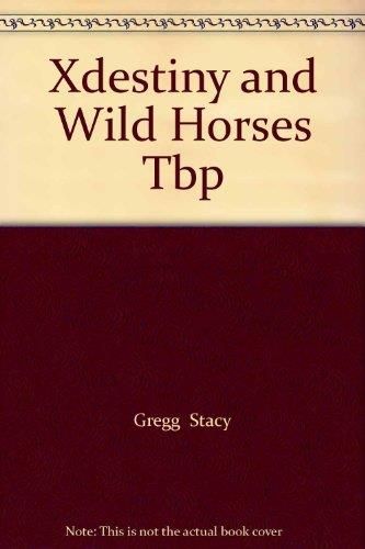 Destiny and the wild horses