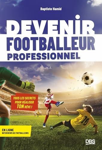 Devenir footballeur professionnel