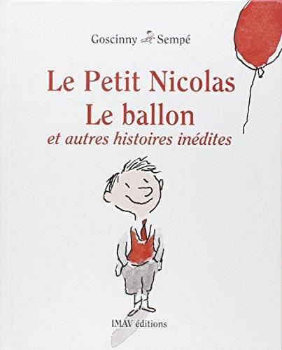 Le Ballon et autres histoires inédites