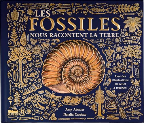 Les Fossiles nous racontent la Terre